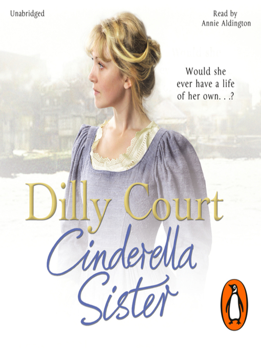 Title details for Cinderella Sister by Dilly Court - Available